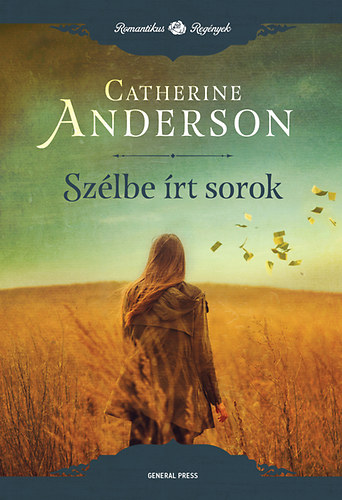 Catherine Anderson - Szlbe rt sorok