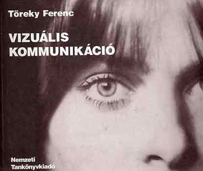 Treky Ferenc - Vizulis kommunikci