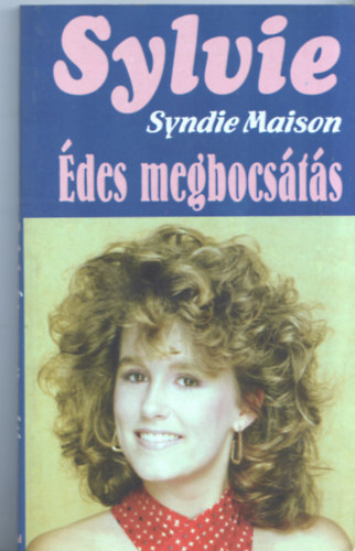 Syndie Maison - Édes megbocsátás