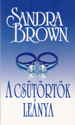 Sandra Brown - A cs�t�rt�k le�nya