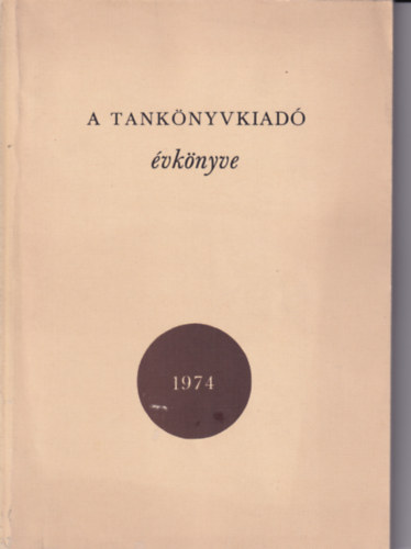 A tankönyvkiadó évkönyve (1974)