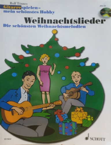 Rolf Tönnes - Gitarre spielen - mein schönstes Hobby - Weihnachtslieder (ED 9632)