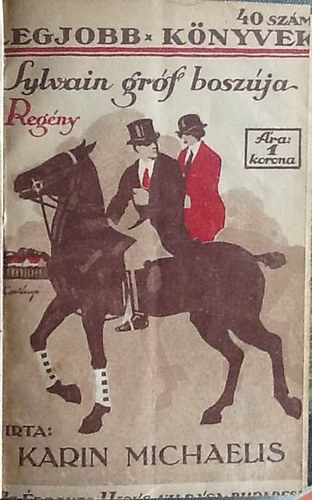 Karin Michaelis - Salvain gr�f bossz�ja (Legjobb k�nyvek 40.sz�m)