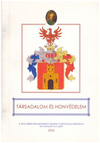 Trsadalom s honvdelem - VIII. vfolyam 3-4. szm 2004.