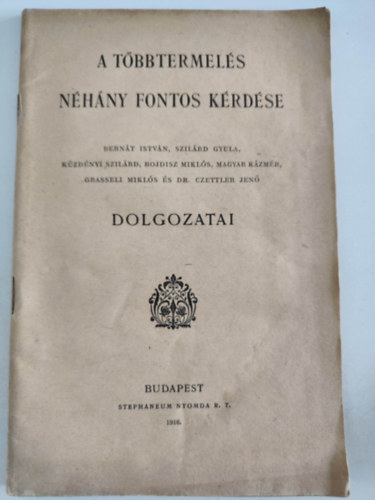 A t�bbtermel�s n�h�ny fontos k�rd�se
