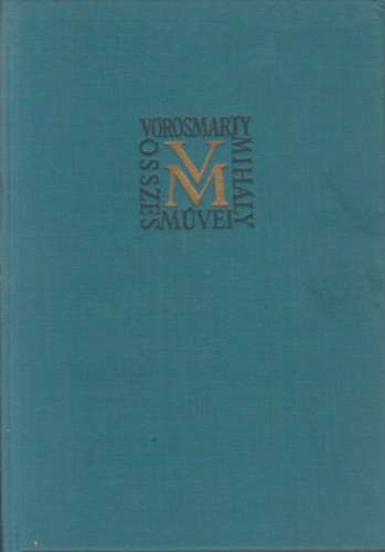 V�r�smarty Mih�ly �sszes m�vei 2.- Kisebb k�ltem�nyek (kritikai)- tokban