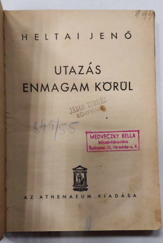 Heltai Jen - Utazs enmagam krl