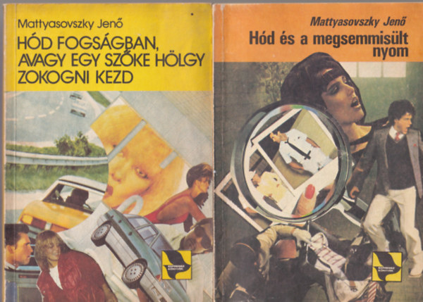 Mattyasovszky Jenő - 5 db Mattyasovszky Jenő: Hód és fején kalap, Hód és a picike ember, Hód és a rémült kísértet, Hód fogságban avagy egy szőke hölgy zokogni kezd, Hód és a megsemmisült nyom.