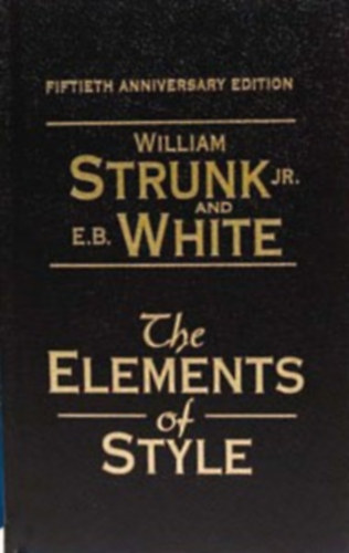 William Strunk Jr. - E. B. White - The Elements of Style