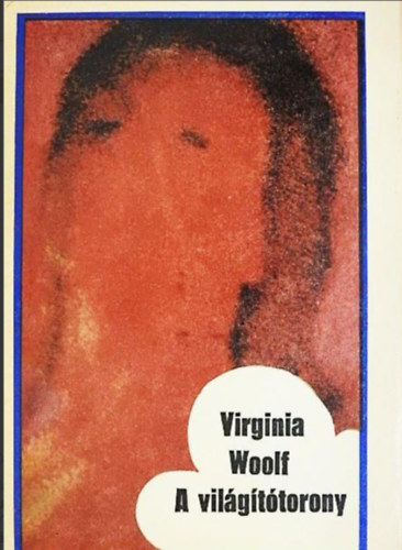 Virginia Woolf - A világítótorony