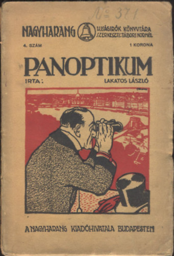 Lakatos L�szl� - Panoptikum (�js�g�r�k k�nyvt�ra 4.)