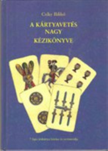 Csky Ildik - A krtyavets nagy kziknyve