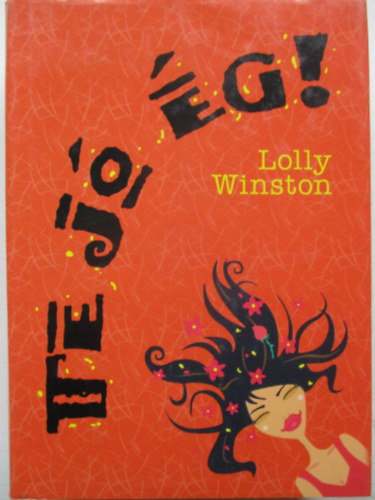 Lolly Winston - Te j g!