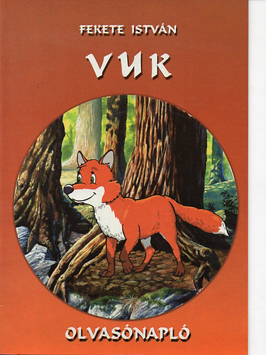 Horv�thn� Rem�nyi L�via - Olvas�napl� - Fekete Istv�n: Vuk