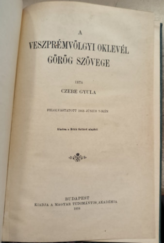 Czebe Gyula - A veszprémvölgyi oklevél görög szövege