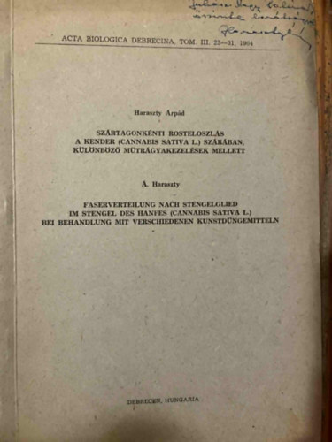 Haraszty �rp�d - Sz�rtagonk�nti rosteloszl�s a kender sz�r�ban k�l�nb�z� m�tr�gyakezel�sek mellett