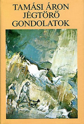 Tam�si �ron - J�gt�r� gondolatok I.