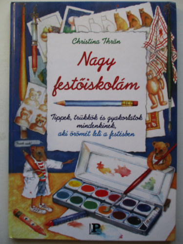 Christina Thr�n - Nagy fest�iskol�m