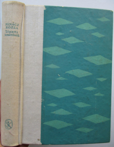 Ignácz Rózsa - Tóparti ismerősök