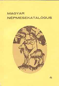 Szerk. Kovcs gnes - Magyar npmesekatalgus 4.