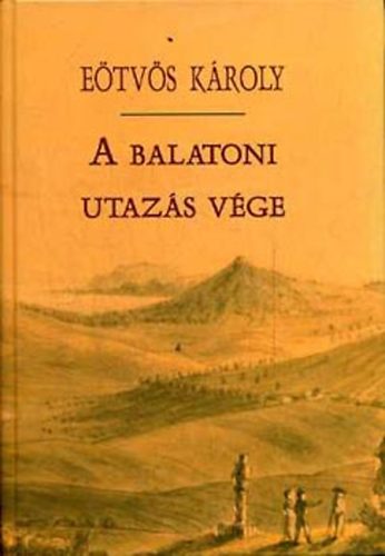 Etvs Kroly - A balatoni utazs vge