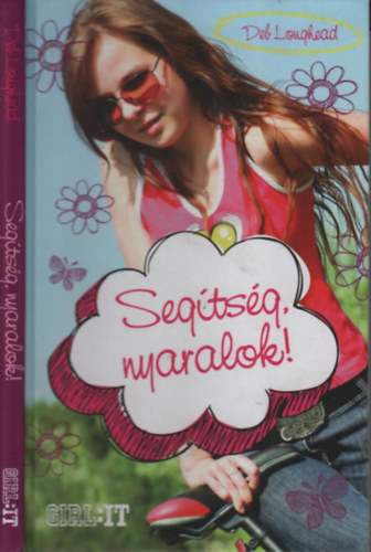 Deb Longhead - Seg�ts�g, nyaralok!