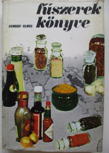 Romv�ry Vilmos - F�szerek k�nyve