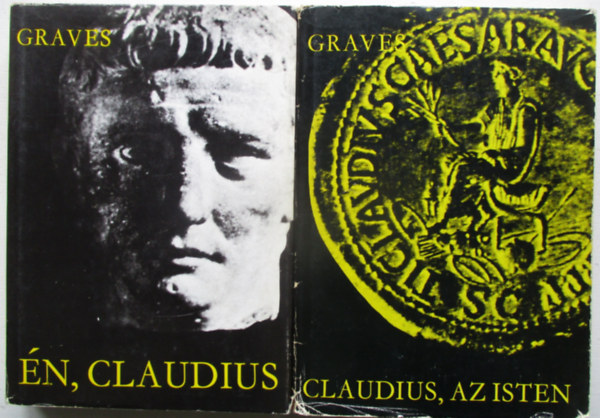 Robert Graves - n, Claudius + Claudius, az Isten