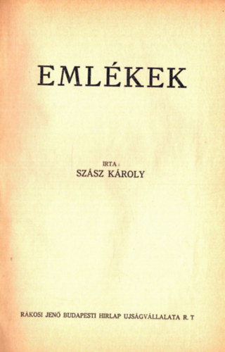 Sz�sz K�roly - Eml�kek (1926)