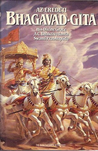The Bhaktivedanta Book Trust - Az eredeti Bhagavad-gítá