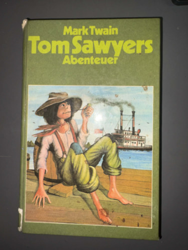 Mark Twain - Tom Sawyers Abenteuer