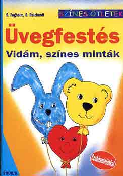 S.-Reichardt, S. Feghelm - �vegfest�s (sz�nes �tletek)