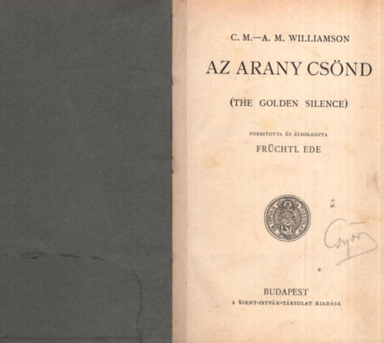 Williamson C. M. �s A. M. - Az arany cs�nd