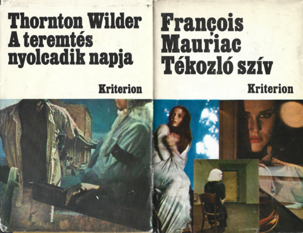 2 db Kriterion knyv, Thornton Wilder: A teremts nyolcadik napja, Francois Maruiac: Tkozl szv