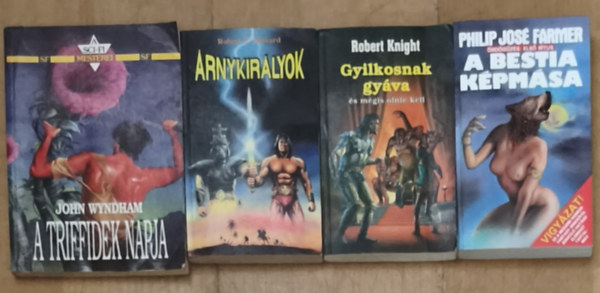 John Wyndham, Robert E. Howard, Robert Knight, Philip José Farmer - 4db retro sci-fi-fantasy regény - A Triffidek napja, Árnykirályok, Gyilkosnak gyáva és mégis ölnie kell, A bestia képmása