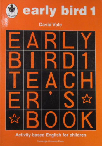 David Vale - Early Bird 1 Teacher's Book