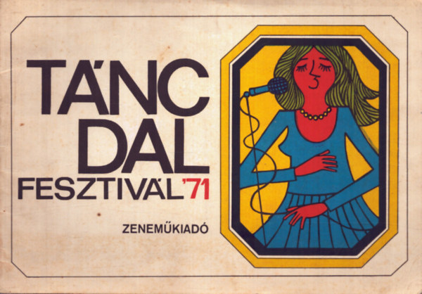Bogr Istvn  (szerk.) - Tncdalfesztivl '71