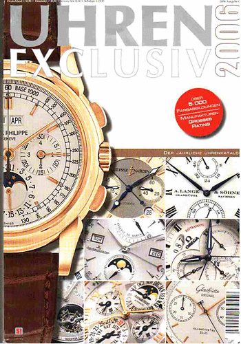 Uhren exclusiv 2006 (Több mint 5000 színes képpel)