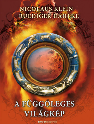 Nicolaus Klein Ruediger Dahlke - A f�gg�leges vil�gk�p