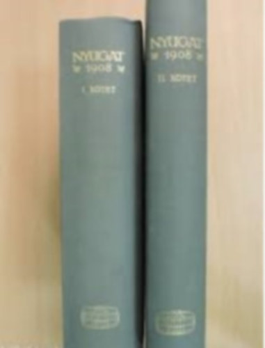 Ignotius-Fenyő-Osvát - Nyugat 1908 I-II.