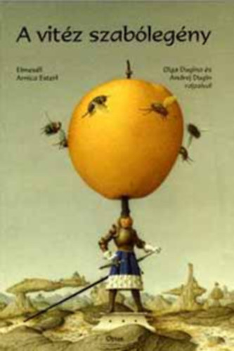 Arnica Esterl - A vitéz szabólegény