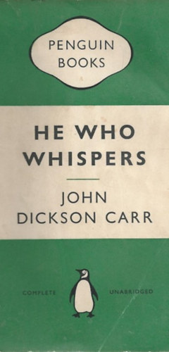 John Dickinson Carr - He who whispers