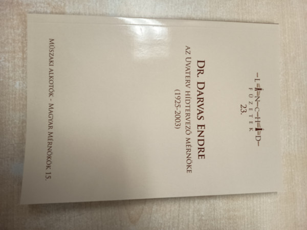 Ehal Ilona Zsuzsanna - Dr. Darvas Endre - Az Uvaterv hdtervez mrnke (Lnchd fzetek 23.)