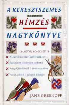 Jane Greenhoff - A keresztszemes hímzés nagykönyve