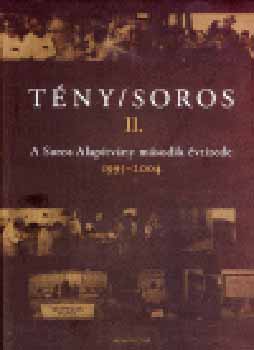 Nv Bla - Tny/Soros II. (A Soros Alaptvny msodik vtizede 1994-2004)