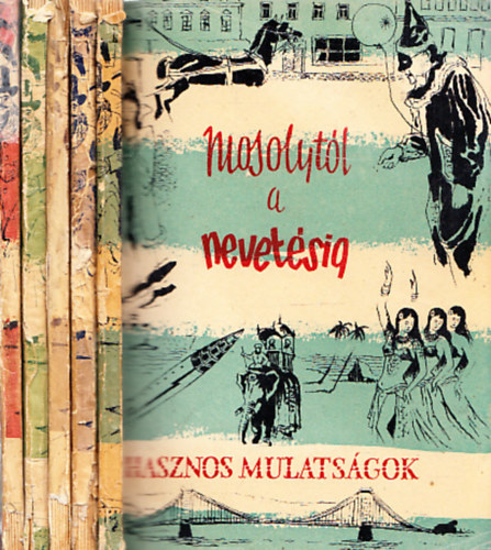 Hasznos mulatsgok 5 db. (Mosolytl a nevetsig + Vigyzat! Szlhmos! + A rgi Pest-Buda + Pnz! Pnz! Pnz! + Titkok s talnyok)