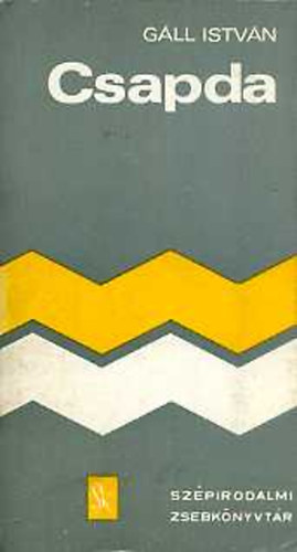 G�ll Istv�n - Csapda