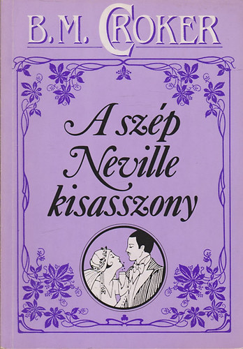 B.M. Croker - A sz�p Neville kisasszony