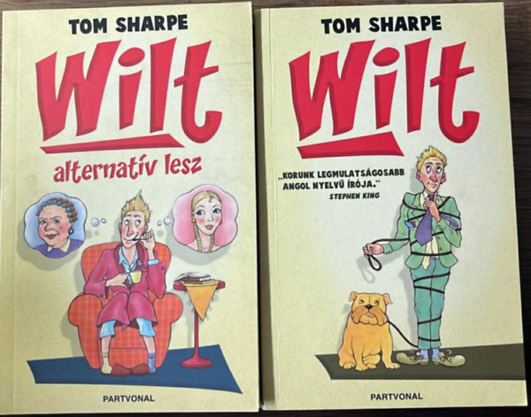 Tom Sharpe - Wilt + Wilt alternat�v lesz