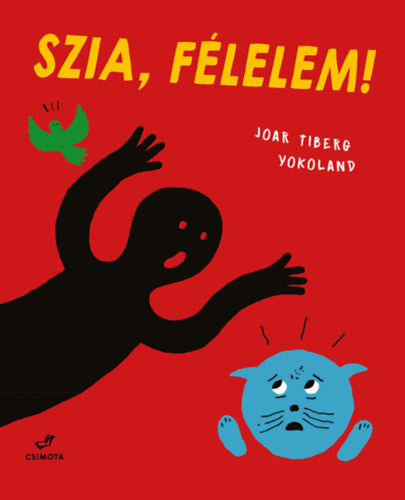 Joar Tiberg - Szia, Flelem!